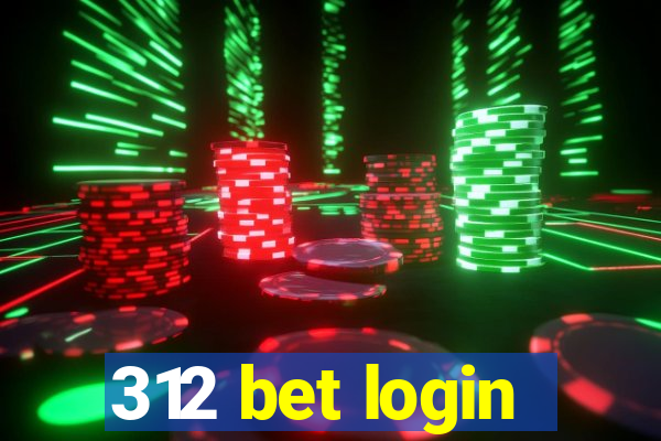 312 bet login